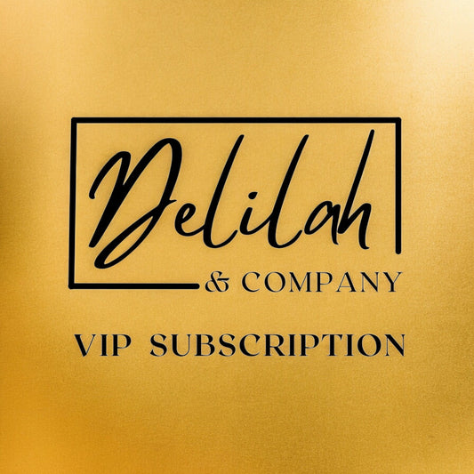 Delilah’s VIP Subscription